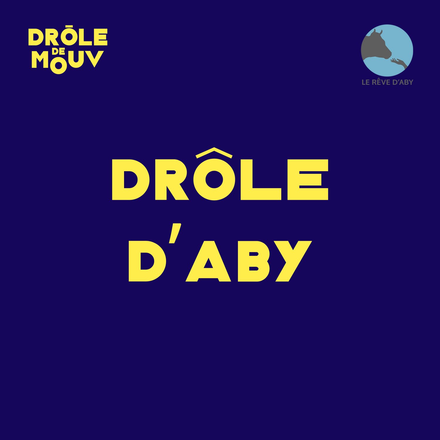 Drôle d'Aby - Drôle de Mouv ASBL