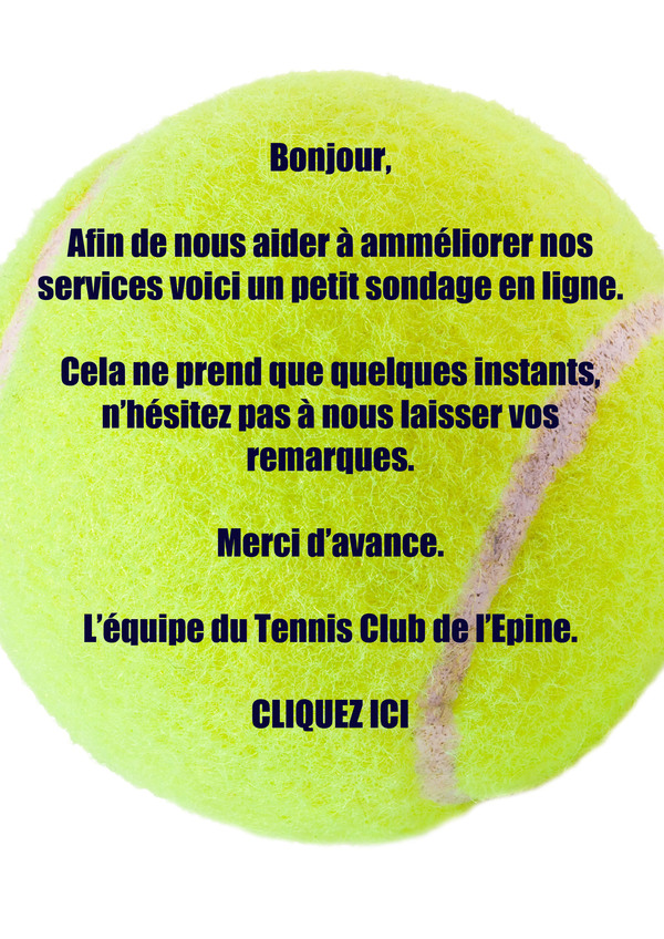 Sondage Tennis Club de l'Epine !