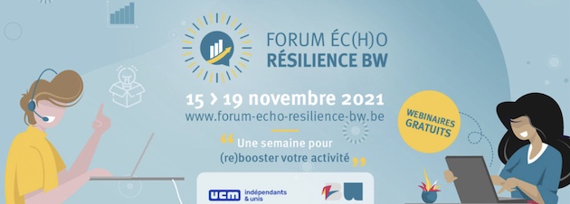 FORUM EC(H)O RÉSILIENCE BW : UNE SEMAINE POUR (RE)BOOSTER VOTRE ACTIVITÉ