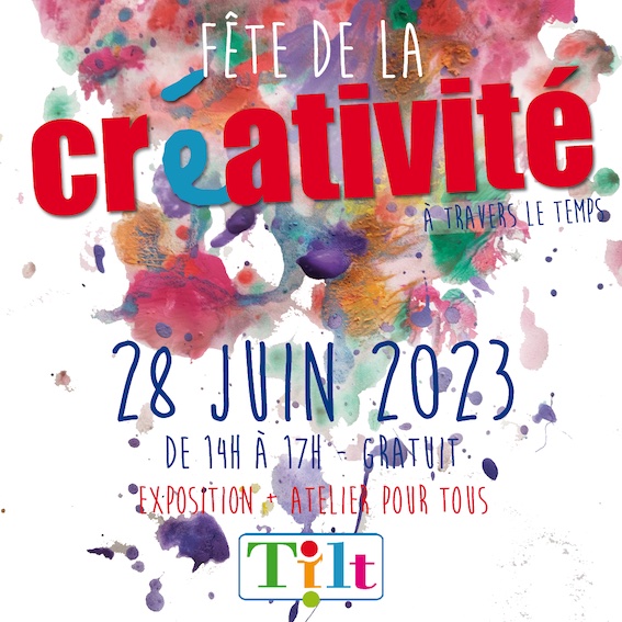 🎉🖌️ Fête de la Créativité Gratuite au Tilt le 28 juin ! 🎨🎊