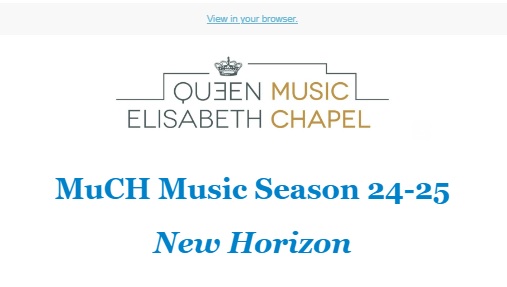 MuCH Music Season 24-25 : Un Nouveau Horizon Musical à la Chapelle Musicale Reine Elisabeth