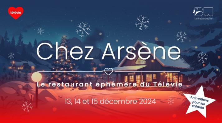 Venez découvrir "Chez Arsène", le restaurant éphémère du Télévie