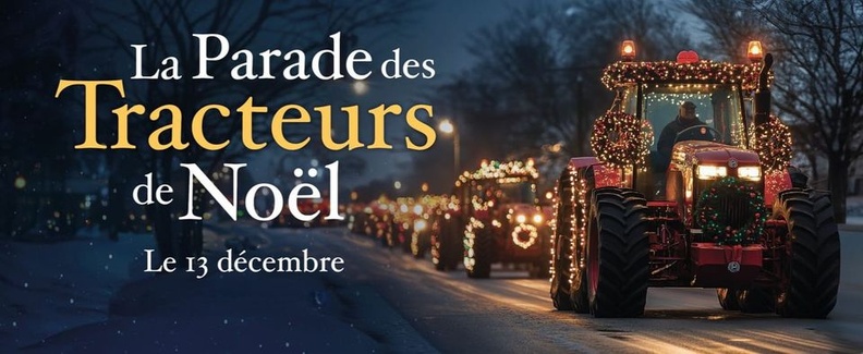 La parade de tracteurs de Noël : un événement magique à Lasne