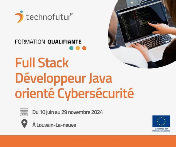 Formation Full Stack Développeur Java orienté Cybersécurité : Une Opportunité à Ne Pas Manquer pour les Demandeurs d'Emploi