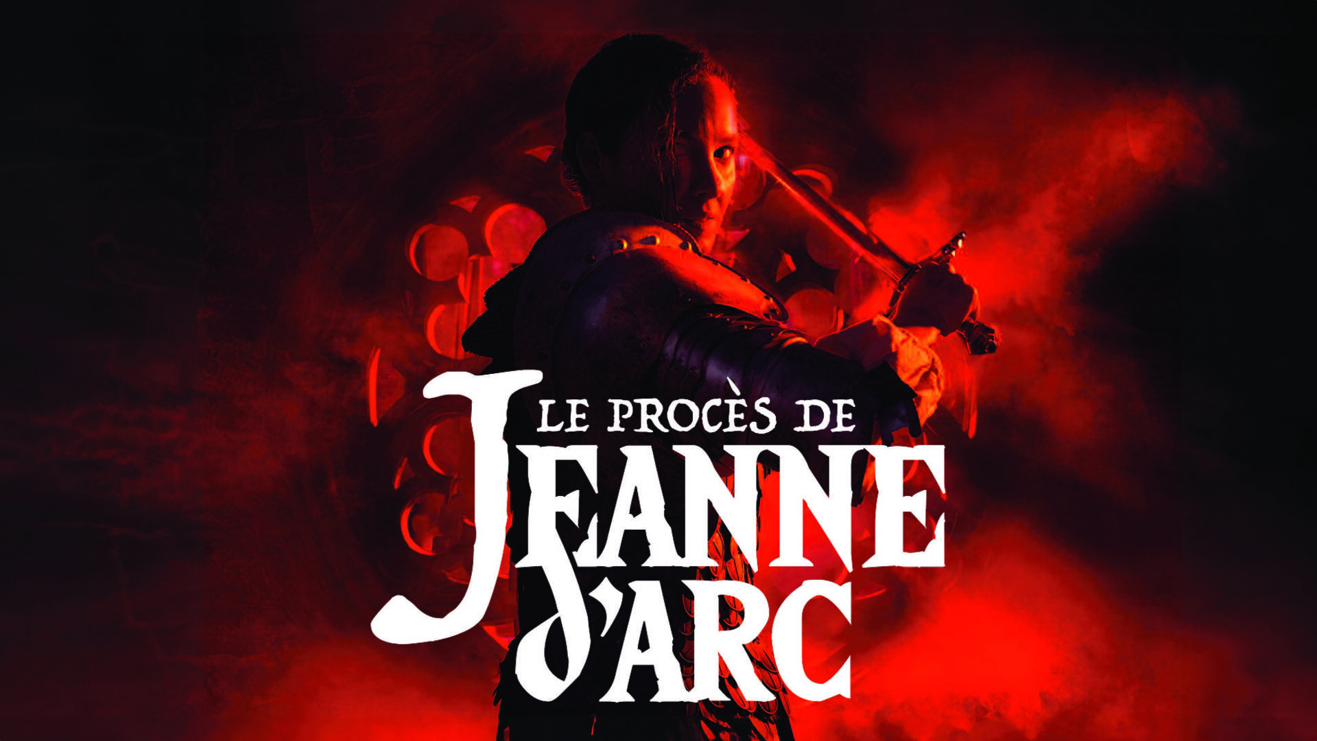 Spectacle : Le Procès de Jeanne d'Arc