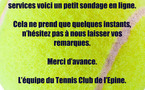 Sondage Tennis Club de l'Epine !