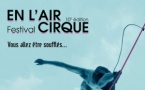 EN L’AIR FESTIVAL CIRQUE FAIT SON CABARET “10”