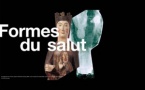 Exposition : Formes du salut | Du 25 février au 5 juin 2022 | Louvain-la-Neuve