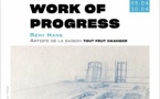 Exposition : Work Of Progress de Rémy Hans | Du 5 au 30 avril 2022 | Louvain-la-Neuve