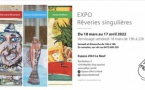 Expo Rêveries singulières | Du 9 au 10 avril et du 16 au 17 avril 2022 | Orp-Jauche