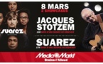 Braine l'Alleud > 8 MARS : SUAREZ et JACQUES STOTZEM !