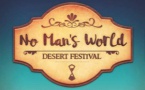 Le No Man’S World Festival ne prêche pas dans le désert