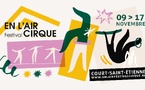 EN L'AIR Festival CIRQUE : Cinq jours de magie à Court-Saint-Étienne