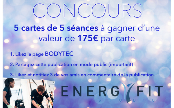 ! ! CONCOURS ENERGYFIT STUDIO by BODYTEC ! !