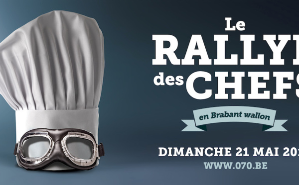 Le Rallye des Chefs en Brabant wallon !