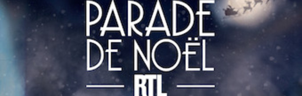 Wavre : La parade de Noël RTL 2019