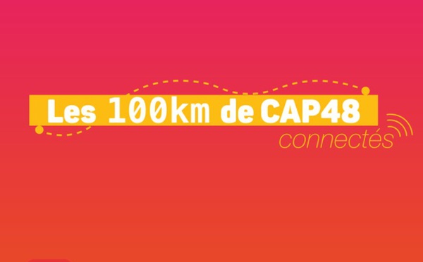 Les 100km de CAP48 connectés: une nouvelle formule ouverte à tous!