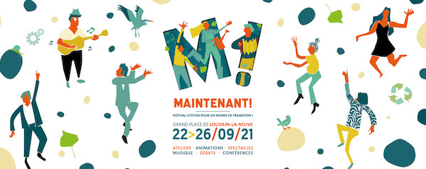 Festival Maintenant! 2021 | Grand Place de Louvain La Neuve