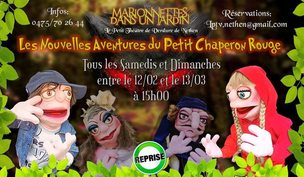 Les Nouvelles Aventures du Petit Chaperon Rouge| Du 12 février au 13 mars (tous les week-end du mois) | Nethen