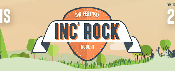 L’INC’ROCK BW FESTIVAL : UN FESTIVAL MAJEUR EN BRABANT WALLON DU 29 AVRIL AU 1ER MAI 2016 ! (+vidéos)